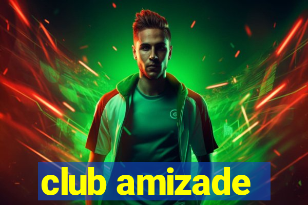 club amizade